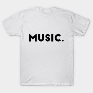 Music. T-Shirt